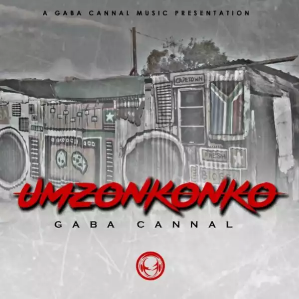 Gaba Cannal - uMzonkonko (Main Mix)